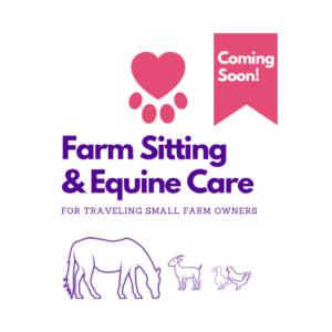 In-Home Farm Sitting & Equine Care